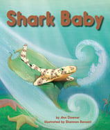 When Shark Baby’s egg case tears loose in a storm, he travels ocean habitats to learn what kind of shark he is.